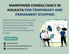 Manpower consultancy in Kolkata for Temporary and Permanent Staffing
Alliance International delivers expert manpower consultancy in Kolkata, matching businesses with qualified talent through streamlined recruitment practices designed for success. For more information visit: www.allianceinternational.co.in/manpower-consultancy-kolkata. #manpowerkolkata #manpowerconsultancykolkata