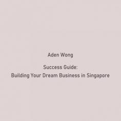 Aden Wong - Building your dream business in singapore

Building your dream business in Singapore with Aden Wong provides expert guidance on navigating Singapore’s business landscape. From securing permits to strategic planning, Aden helps entrepreneurs turn their vision into reality in one of the world’s most business-friendly environments.