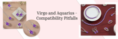 Virgo and Aquarius: Navigating Love and Friendship in the Zodiac

Since both these signs are opposite, it is no doubt expecting a hint of clashes of interests or shared activities between a Virgo and Aquarius couple. In terms of marriage, it requires patience, maturity, and willingness to solve issues and come to a neutral ground. As said above, Virgos are organized who love to keep things in order and Aquarian's disorganization skills and carefree nature can easily irritate them. Virgos are peace lovers and subtle, whereas Aquarians are comparatively stubborn. Virgos are not best with direct communication, so they are likely to build up all the frustration until they explode.
