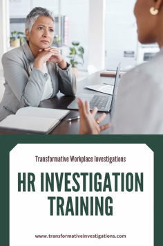 HR Investigation Training

Gain critical skills with HR investigation training from Transformative Workplace Investigations. Our Seattle-based courses ensure your team is equipped to manage workplace challenges effectively. Explore our training options on our website and elevate your HR team's expertise! 