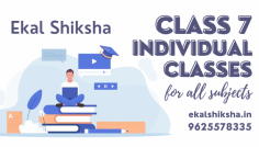 You can now get the correct guidance for your classroom questions! Here at Ekal Shikha, you will find the class 7 online classes with the best teachers. We simplify the explanations and use simplified methods to make the concepts easier to understand for the children, along with ensuring academic excellence.