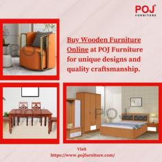 Buy Wooden Furniture Online at POJ Furniture for stylish, durable, and affordable home décor solutions. To know more, visit - https://www.pojfurniture.com/


