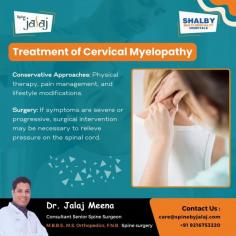 Treating cervical myelopathy often involves a multi-faceted approach. Options may include physical therapy to strengthen muscles, medications for pain relief, and in some cases, surgical intervention to relieve spinal cord pressure. Early diagnosis and tailored treatment can significantly improve quality of life. Don’t hesitate to seek help if you’re experiencing symptoms! Your spine deserves the best care!

Book a consultation today: www.spinebyjalaj.com

