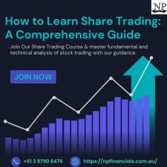 Discover the essential steps to learn share trading, from understanding market fundamentals to developing winning strategies. This comprehensive guide also highlights the benefits of taking a share trading course, helping you build a solid foundation for trading success. Start your journey today with NP Financials' expert-led courses. 