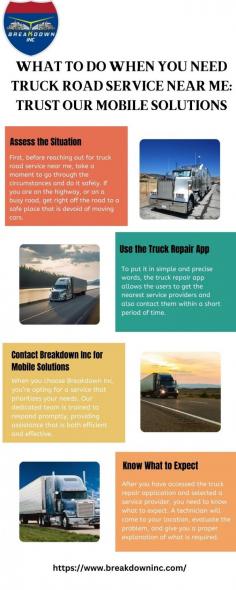 Stuck on the road? Don’t worry—use our truck repair app to locate truck road service near me instantly. Our efficient mobile truck service ensures you receive quick, high-quality support to minimize downtime. Experience seamless repair solutions wherever you are with our reliable app. Visit here to know more:https://breakdowninc.wordpress.com/2024/10/22/what-to-do-when-you-need-truck-road-service-near-me-trust-our-mobile-solutions/