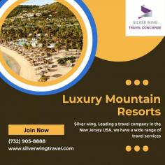 Silver Wing Travel is your go-to resource for locating the ideal mountain getaway. Discover some of the most opulent luxury mountain resorts that provide amazing vistas, unmatched facilities, and life-changing experiences. 
https://www.silverwingtravel.com/accommodations
