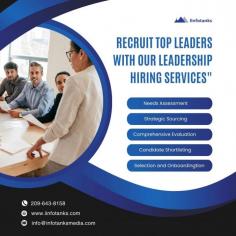 At IInfotanks, we make leadership recruitment seamless by helping you recruit the top 5 leaders for your organization. Our specialized leadership hiring services are designed to identify and connect you with the most talented and visionary executives in your industry. With a strategic approach and a thorough vetting process, we ensure that each leader we recruit aligns with your company's goals, culture, and long-term vision. Whether you're looking for C-suite executives or senior management, trust IInfotanks to bring you leaders who can drive success and innovation.
For more info :https://www.iinfotanks.com/leadership-hiring/
Email :  info@infotanksmedia.com
Contact us : 209-643-8158