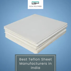 Goa Polymer, one of India's leading producers of Teflon sheets, is committed to creating premium Teflon sheets that are suitable for a range of industrial uses. Our dedication to quality guarantees that our goods are dependable, long-lasting, and resistant to chemicals. Our cutting-edge manufacturing techniques and strict quality control ensure that we offer sheets that surpass client expectations. Select Goa Polymer for unmatched Teflon sheet production quality and service that sets industry standards throughout India.

Visit HEre :- https://www.goapolymer.com/teflon-sheet-manufacturers-in-india/
