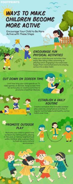 Inspire your child to stay active by encouraging fun activities like cycling, swimming, and outdoor play. Reducing screen time and establishing a routine that includes physical exercises promotes healthy habits. Look for a play school near me that emphasizes physical activity and outdoor exploration, helping children stay energized, engaged, and ready for growth.
https://www.footprintseducation.in/locations