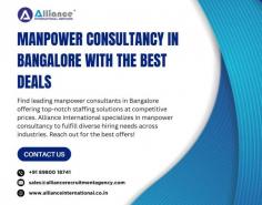 Find leading recruitment consultants in Bangalore offering top-notch staffing solutions at competitive prices. Alliance International specializes in manpower consultancy to fulfill diverse hiring needs across industries. Reach out for the best offers! Visit: www.allianceinternational.co.in/manpower-consultancy-bangalore. ﻿#manpowerconsultancy﻿ ﻿#manpowerrecruitment﻿. 