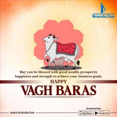 Celebrate the importance of Vagh Baras with vibrant posters and heartfelt wishes! Access FREE Happy Vasu Baras images, Vasu Baras wishes, and Vagh Baras posters. Simplify your branding with Brands.live—just tap, design, and share! Let Brands.live make marketing easy with professional Vagh Baras posts and images. Get started now!

https://brands.live/festivals/vagh-baras?utm_source=Seo&utm_medium=imagesubmission&utm_campaign=vagh-baras_web_promotions

#HappyVasubaras #VasuBarasWishes #VaghBaras #VaghBarasWishes #VaghBarasCelebration #VasuBarasCelebration #VasuBarasImages #HappyVaghBaras #VaghBarasPoster #Vasubaras #FestivalOfVasubaras #VaghBarasFestivities #TraditionalCelebration #CulturalHeritage #VasubarasImages