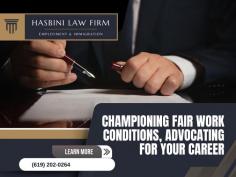 At Hasbini Law Firm, we take a holistic approach to each employment law issue, ensuring that our strategy is based on the facts, the law, and the specific circumstances of each client. Our staff is well-known as a dependable San Diego Employment Lawyer, offering great legal support and guidance to individuals dealing with workplace issues. We feel that excellent communication between our team and clients is critical to attaining the greatest results.