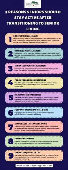 Staying active during your golden years is one of the most impactful ways for seniors to preserve their health, happiness, and overall quality of life. As you transition into a senior living community, maintaining an active lifestyle becomes even more essential. Explore our latest blog to know the reasons seniors should stay active after transitioning to senior living and how it can significantly enhance their well-being. For more details, visit: https://bayshiretorreypines.com/9-reasons-seniors-should-stay-active-after-transitioning-to-senior-living-skilled-nursing-san-diego/