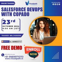 Exciting News! Join Us For A Live Demo On Salesforce DevOps With Copado! Learn How To Enhance Your Salesforce Deployment Process And Optimize Collaboration. Don’t Miss Out!   Join Now:  https://meet.goto.com/669855717 Attend Online #FreeDemo on # Salesforce_Devops_With_Copado by Mr.Chandra. Demo on:23/10/2024 @8:00 AM IST Contact us: +919989971070 WhatsApp: https://www.whatsapp.com/catalog/919989971070/ Visit us : https://www.visualpath.in/online-salesforce-devops-training.html