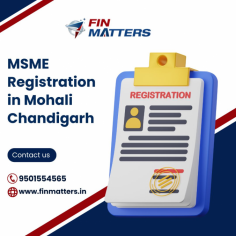 In search of MSME registration in Chandigarh's Mohali? Fin Matters can assist you! Our committed staff makes it easier for Micro, Small, and Medium-Sized Businesses to register, guaranteeing that you fulfill all requirements quickly and effectively. Selecting Fin Matters gives you access to a number of government grants, loans, and assistance programs created especially for MSMEs. We offer individualized support to help you at each stage. With Fin Matters, begin your MSME registration in Mohali, Chandigarh, right now, and see how your company grows!

Visit Here :- https://www.finmatters.in/msme-registration-in-chandigarh
