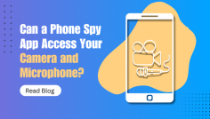 Discover how phone spy apps can access your camera and microphone. Stay informed to protect your privacy! 