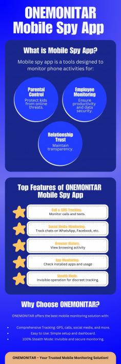 ONEMONITAR Mobile Spy App for Seamless Monitoring

Looking for the best mobile monitoring solution? ONEMONITAR is your ultimate choice! Whether you’re a parent protecting your child’s digital safety, an employer ensuring productivity, or someone looking to maintain transparency in personal relationships, ONEMONITAR offers a comprehensive suite of features. With real-time GPS tracking, call and SMS monitoring, social media tracking, and a 100% stealth mode, you can monitor discreetly and effectively. Easy to use and designed for peace of mind, ONEMONITAR is your trusted mobile spy app solution. Get ONEMONITAR today and monitor with confidence!

#mobilespyapp #mobilespy