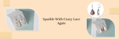 Pick any variety of crazy lace agate jewelry to assist yourself in the development of concentration, opinion of inner constancy, and promote quiet consideration. Its glorious tone and holistic power remind you to appreciate the world’s wonder and protect against evil eyes. On a metaphysical level, the agate stone encourages you to enjoy the present moment, reduces chemical stress reactions, and attenuates mental trauma.