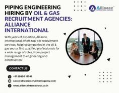 With years of expertise, Alliance International offers top-tier recruitment services, helping companies in the oil & gas sector find qualified professionals for a wide range of roles, from project management to engineering and construction. For more information visit: www.allianceinternational.co.in/oil-gas-recruitment-agencies.