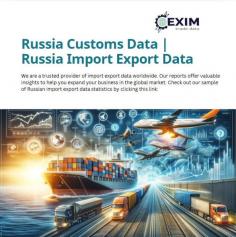 We provide detailed Russia customs data for 2023-24. As a leading provider of business intelligence reports globally, we offer customized trade data tailored to your needs, complete with graphs for better understanding.
To explore global import export data, click the link below:  https://eximtradedata.com/russia-import-export-data