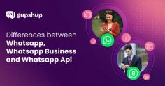 Explore the difference between WhatsApp, WhatsApp Business, & WhatsApp Business API & choose the best for your business communication needs.