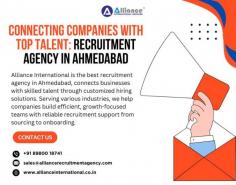 Alliance International the best recruitment agency in Ahmedabad, connects businesses with skilled talent through customized hiring solutions. Serving various industries, we help companies build efficient, growth-focused teams with reliable recruitment support from sourcing to onboarding. For more information, visit www.allianceinternational.co.in/recruitment-consultants-ahmedabad. #recruitementinahmedabad