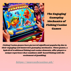 The Engaging Gameplay Mechanics of Fishing Casino Games

Fishing Casino games have garnered significant popularity due to their engaging and immersive gameplay mechanics. These games, a hybrid of traditional fishing and casino elements, offer players a unique experience that combines skill-based fishing with the excitement of gambling. Understanding the core gameplay mechanics of Fishing Casino games is essential to appreciate their appeal and the reasons behind their widespread attraction. This exploration will delve into the fundamental gameplay mechanics that make Fishing Casino games captivating for players and how these mechanics contribute to their overall appeal.

ref: https://mwcashcasino.ph/fishing-casino/