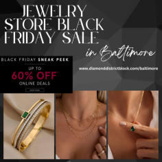 ✨ Jewelry Store Black Friday Extravaganza in Baltimore! 