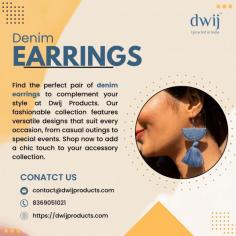 Find the perfect pair of denim earrings to complement your style at Dwij Products. Our fashionable collection features versatile designs that suit every occasion, from casual outings to special events. Shop now to add a chic touch to your accessory collection.

More info
Email Id-	contact@dwijproducts.com
Phone No-	8369051021	
Website-	https://dwijproducts.com/collections/ear-rings
