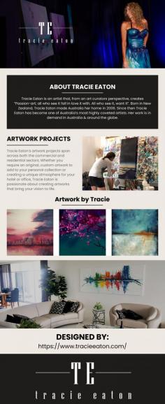 This infographic is designed by Tracie Eaton.

Tracie Eaton is one of Australia’s most highly coveted artists. Her work is in demand in Australia & around the globe. The love of creating beauty to evoke joy is at the core of all Tracie Eaton creates. Her use of texture and contrast draws you into her pieces. An instinctive response to touch them, to feel a part of them. Tracie Eaton’s creative style & use of strong colours, ensures that a deep sensory response is felt by all who view her artwork. You’re invited to experience Tracie Eaton’s glorious creativity. A personal reflection of life, love and all in between.