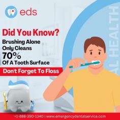 Did You Know? | Emergency Dental Service

Brushing alone cleans only 70% of your teeth and leaves behind plaque and bacteria. To maintain good oral hygiene, don't forget to floss every day! Flossing reaches the remaining 30%, helping to prevent gum disease and cavities. Make it a habit for a healthier and brighter smile. Schedule an appointment at 1-888-350-1340. 