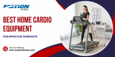 Discover the best home cardio equipment from Motion Fitness! Enhance your workouts with high-quality machines designed for maximum performance and comfort. Call at (877) 668-4664.
