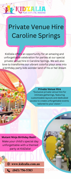 Private Venue Hire in Caroline Springs | KidZalia

Prepare for an exclusive and unforgettable experience at KidZalia with our private venue hire in Caroline Springs! Our option for private venue hire allows you to transform our vibrant play center into the ultimate party paradise. Your child's special day will be a success with the help of our skilled team, dedicated to creating a nurturing and engaging environment. Book now and let the fun begin! Call us at +61 437 565 383.