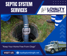 Septic Tank Cleaning Services

Do you need septic tank solutions? We provide a complete range of options, from pumping to maintenance and repair. Trust our experienced team to ensure your system operates efficiently and reliably. Send us an email at info@loyaltyplumbingllc.com for more details.
