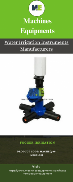 Machines Equipments, the leading Water Irrigation Instruments Manufacturers in China offering reliable, high-quality solutions for efficient water management. To know more, please visit - https://www.machinesequipments.com/water-irrigation-equipment


