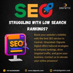 Looking for the best SEO service in Vaishali, Ghaziabad? Dignetic offers expert SEO strategies to boost your online visibility, improve rankings, and drive organic traffic. With customized SEO solutions tailored for businesses in Ghaziabad, we help you secure a spot on the first page of Google. Trust Dignetic for proven SEO success! For more Visit - https://dignetic.com/digital-marketing-services/best-seo-services-in-vaishali-ghaziabad/