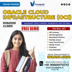 Visualpath offers the Best Oracle Cloud Infrastructure Training conducted by real-time experts. Our OCI Online Certification Course is available in Hyderabad and is provided to individuals globally in the USA, UK, Canada, Dubai, and Australia. Contact us at +91-9989971070.  Course Covered: API Gateway, API Management, Blockchain Platform, DevOps, Queue, Java, Cloud Service, MySQL Oracle, Database, Cloud Network   Whatsapp: https://www.whatsapp.com/catalog/919989971070/ Visit: https://www.visualpath.in/oracle-cloud-infrastructure-online-training.html 