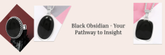 Naturally occurring as a dark volcanic glass, black obsidian has long been revered for its shiny black color, sharp edge, and astrological energy. With its enigmatic appearance, the stone has held a significant place in modish gleams. Even the ancient civilizations used this mystical black gem to experience greater feelings of empowerment, self-esteem, bravery, and protection.