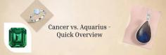 Cancer And Aquarius Compatibility – Two Individuals That Bring Different Opinions To The Table

Further from being friends, Aquarius and Cancer can survive as an ideal couple if they accept and understand each other's differences well. For instance, if Cancer wants to stay at home, watching a movie, ordering a Pizza, gossipping with friends, or baking a cake while Aquarius is out at a Friend's bachelor's party, clubbing, or bonfire, they can make a great contrasting pair who value each other's space until being forceful and resilient. Also, Aquarians exhibit their outspoken and free side, while Cancerians offer stability and deeper emotional bonds.