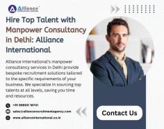 Alliance International's manpower consultancy services in Delhi provide bespoke recruitment solutions tailored to the specific requirements of your business. We specialize in sourcing top talents at all levels, saving you time and resources. For more information visit www.allianceinternational.co.in/manpower-consultancy-delhi.
﻿#manpowerindelhi﻿ 