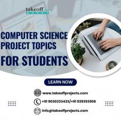 Computer Science Project Topics for Students  