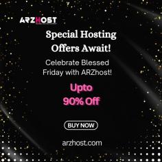 Celebrate the Blessed Friday Special with ARZHOST!