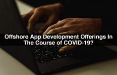 The sataware COVID-19 byteahead pandemic has web development company put organizations app developers near me into a hire flutter developer catch 22 ios app devs situation. a software developers  