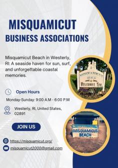 Misquamicut Business Associations brings together local businesses to enhance the vibrant community of Misquamicut, RI. Dedicated to supporting economic growth, it promotes events, attractions, and initiatives that highlight the area’s unique charm. From family-friendly activities to dynamic nightlife and seasonal festivals, the association works to create memorable experiences for residents and visitors. Its efforts help make Misquamicut a top destination for fun, relaxation, and entertainment.

Website:  https://misquamicut.org/
