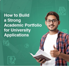 Create a strong academic portfolio for university applications! Follow our guide for essential tips to make your achievements stand out.
