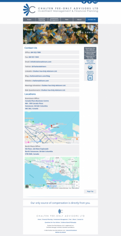 Contact Details for Chalten Fee-Only Advisors

Chalten's office is located in Vancouver, BC and we can be contacted via phone, fax, email, LinkedIn, Twitter and our website and blog.
https://www.chaltenadvisors.com/contact-us.html
