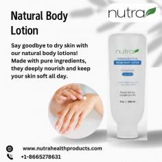 Say goodbye to dry skin with our natural body lotions! Made with pure ingredients, they deeply nourish and keep your skin soft all day. Nutra Health Products has the perfect lotion to match your skincare needs. Hydrate your skin with our body lotion. Shop now and feel the difference!