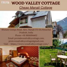 Wood Valley Cottage, the Cheap Manali Cottage offering cozy stays, mountain views, and premium amenities. Book now for tranquility. To know more please visit - https://www.woodvalleycottage.com/

