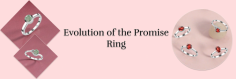 The Promise Ring: A Beautiful Symbol of Love and Devotion

A Promise ring is more than a presentation of love; it is the beginning of the forever of two individuals. The meaning of Promise ring is not restricted to one approach, but it is multifaceted. It is generally associated with the romantic relationship, but its essence is far beyond that. So, let us know the different meanings of a Promise ring. Whether you are married, engaged, or going to be married, a Promise ring depicts a commitment to a love relationship. It not only shows an imminent proposal but rather signifies a fondness for having a future together. It is also considered to affirm a serious relationship when they are not ready for a formal commitment. It is a medium to tell that 'we will be with each other forever while sharing dreams, goals, and intentions and facing all the challenges and disputes together.
