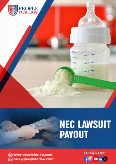 Most lawsuits result in the defendant paying a certain amount to the plaintiff. The NEC lawsuit payouts refer to the financial compensation awarded to families who successfully prove that baby formula caused necrotizing enterocolitis in their infants. These settlements or verdicts can cover medical expenses, emotional suffering, and long-term care costs, potentially amounting to significant sums depending on the case. If you or someone you know has been affected by this disease, People For Law will help you file a case and get the justice you deserve. 
